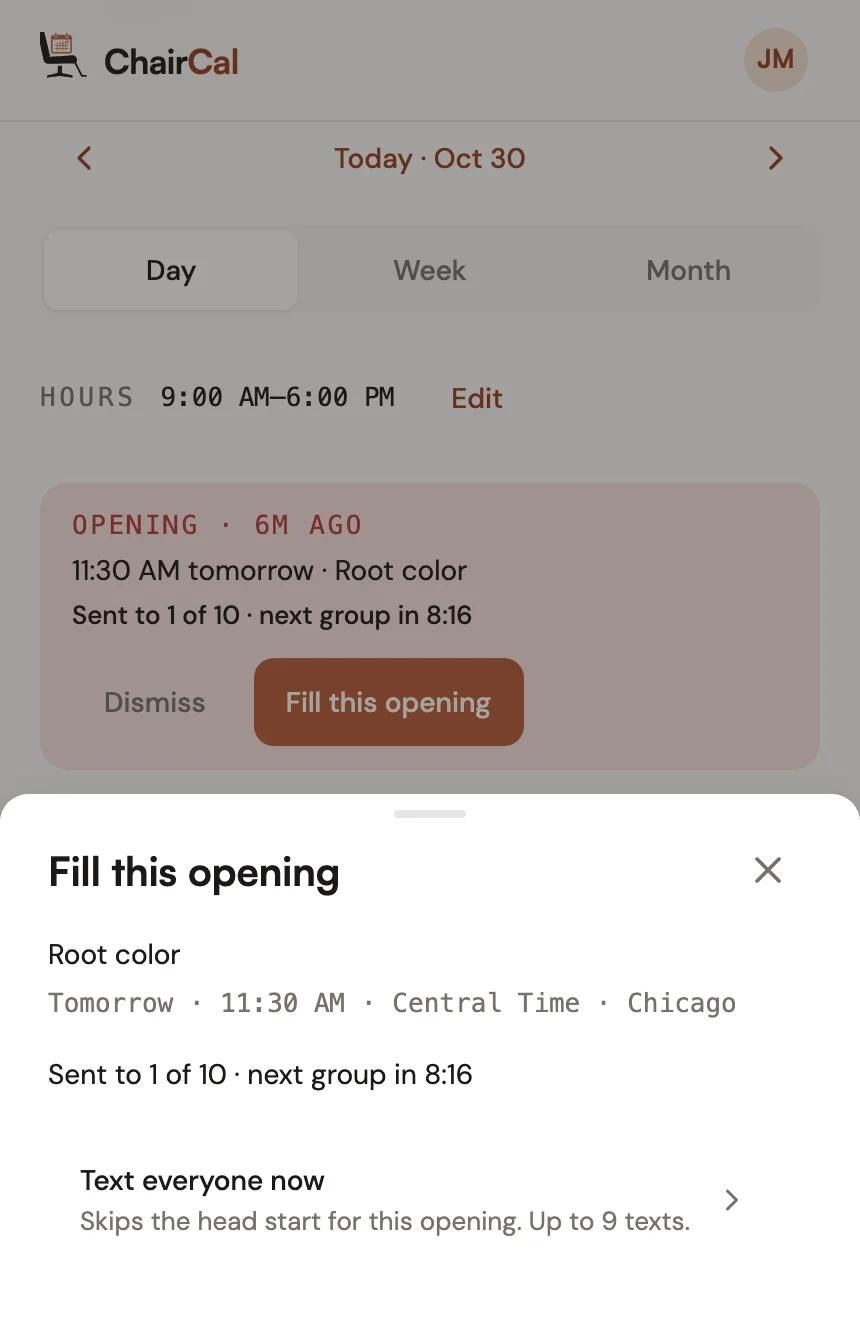 The Fill this opening sheet in ChairCal: Root color tomorrow at 11:30 AM Central Time, sent to 1 of 10 clients, next group in 8 minutes, with an option to text everyone now.